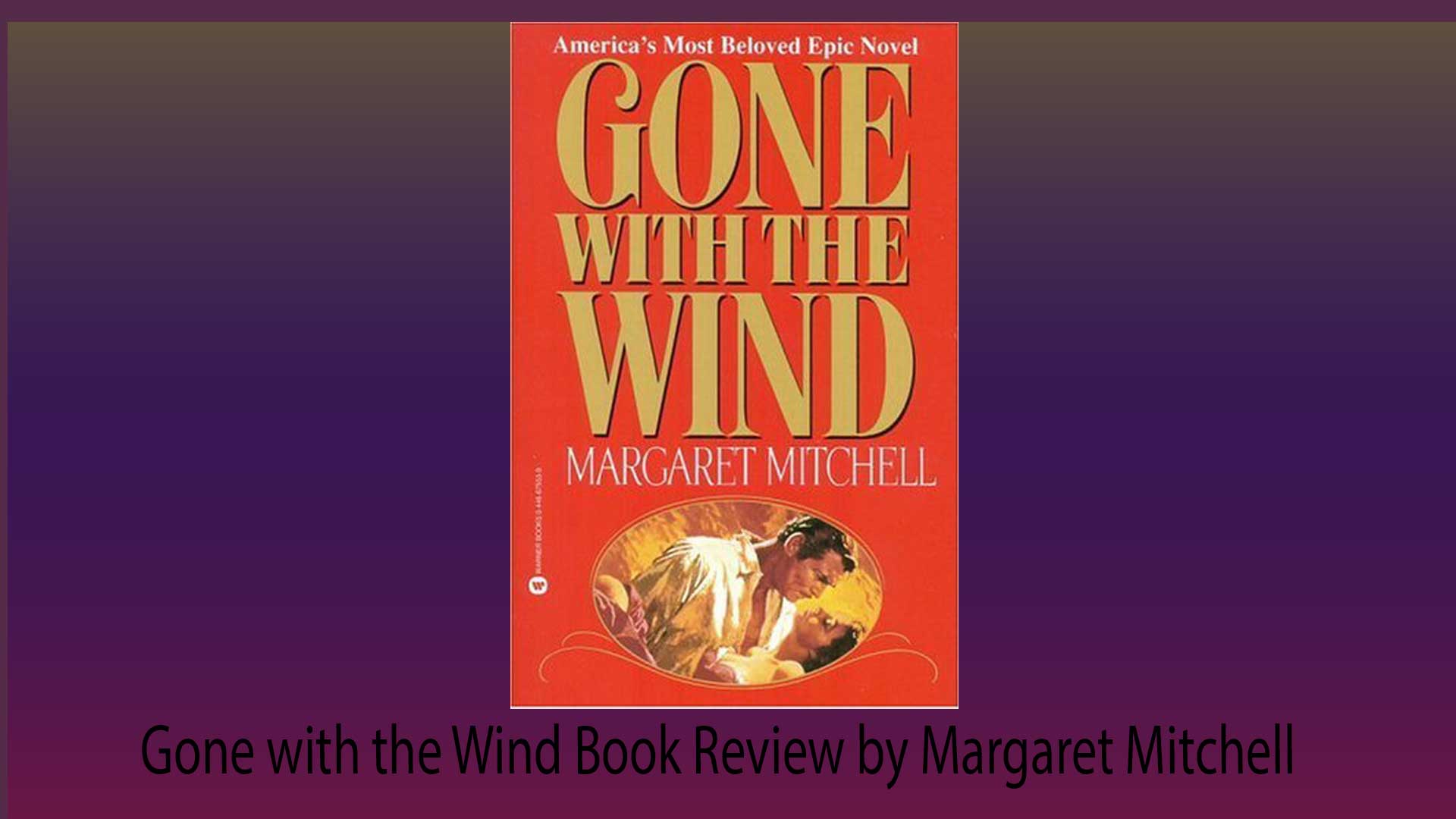 Gone With The Wind Book Review Cover Image