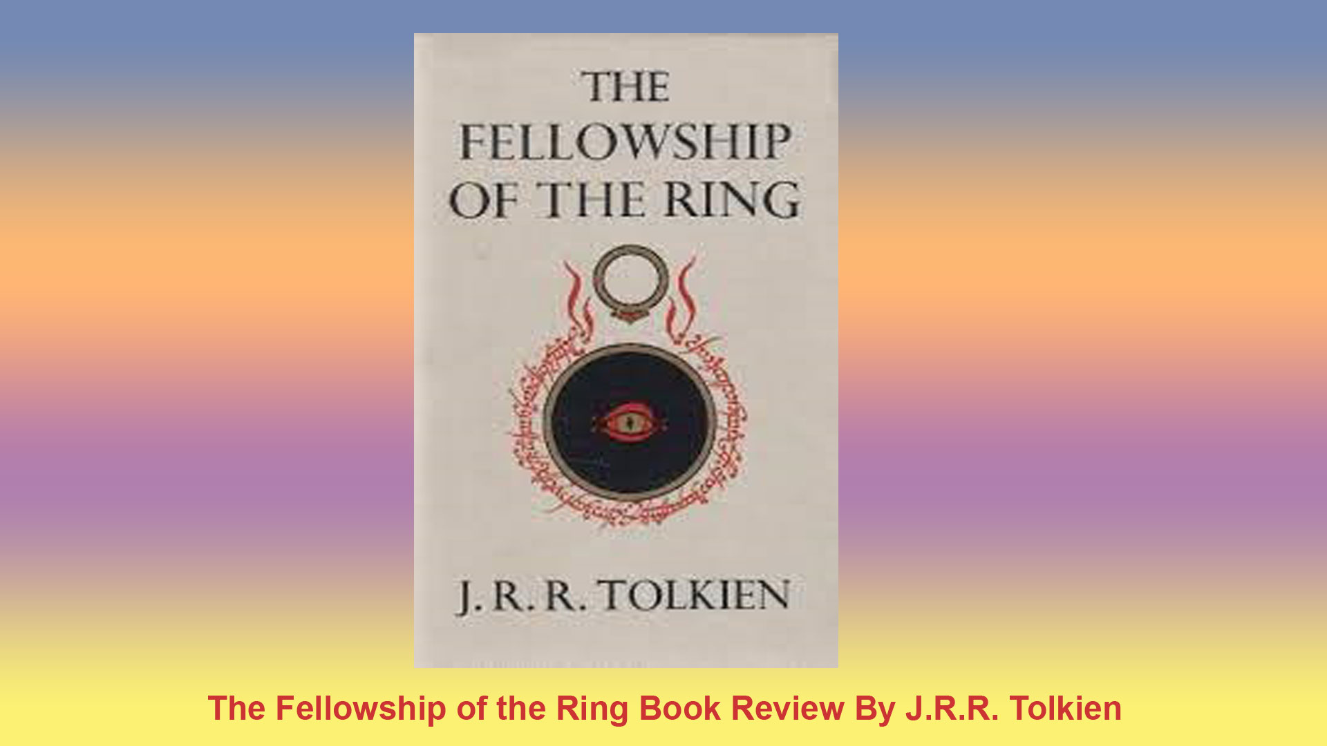 The Fellowship of the Ring Book Cover Image