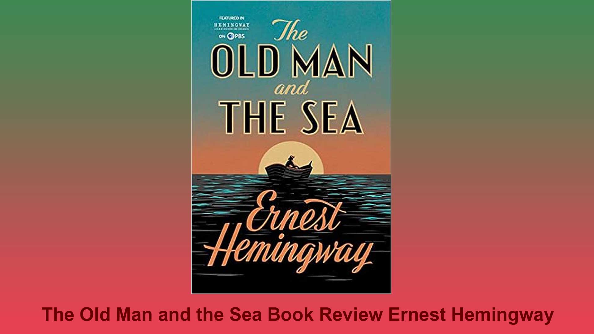 The Old Man and the Sea Book Review Cover Image