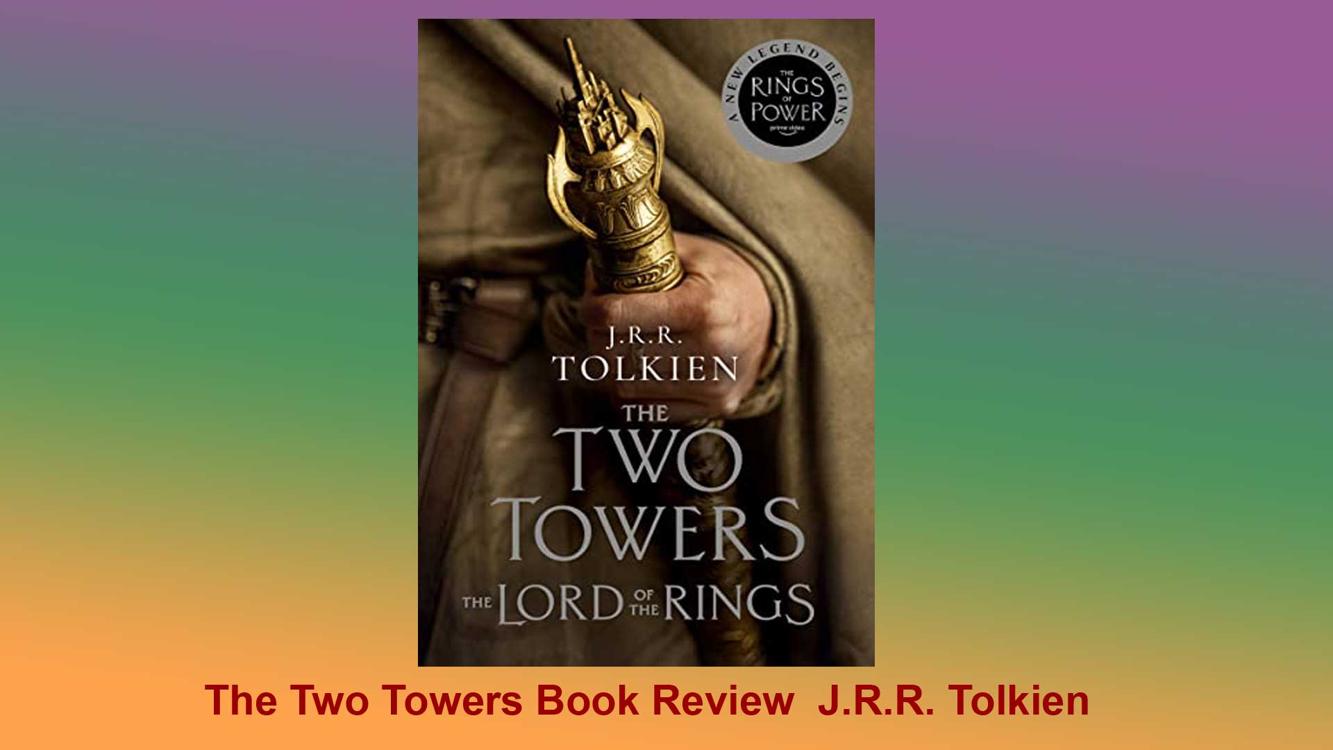 The Two Towers Book Review Cover Image
