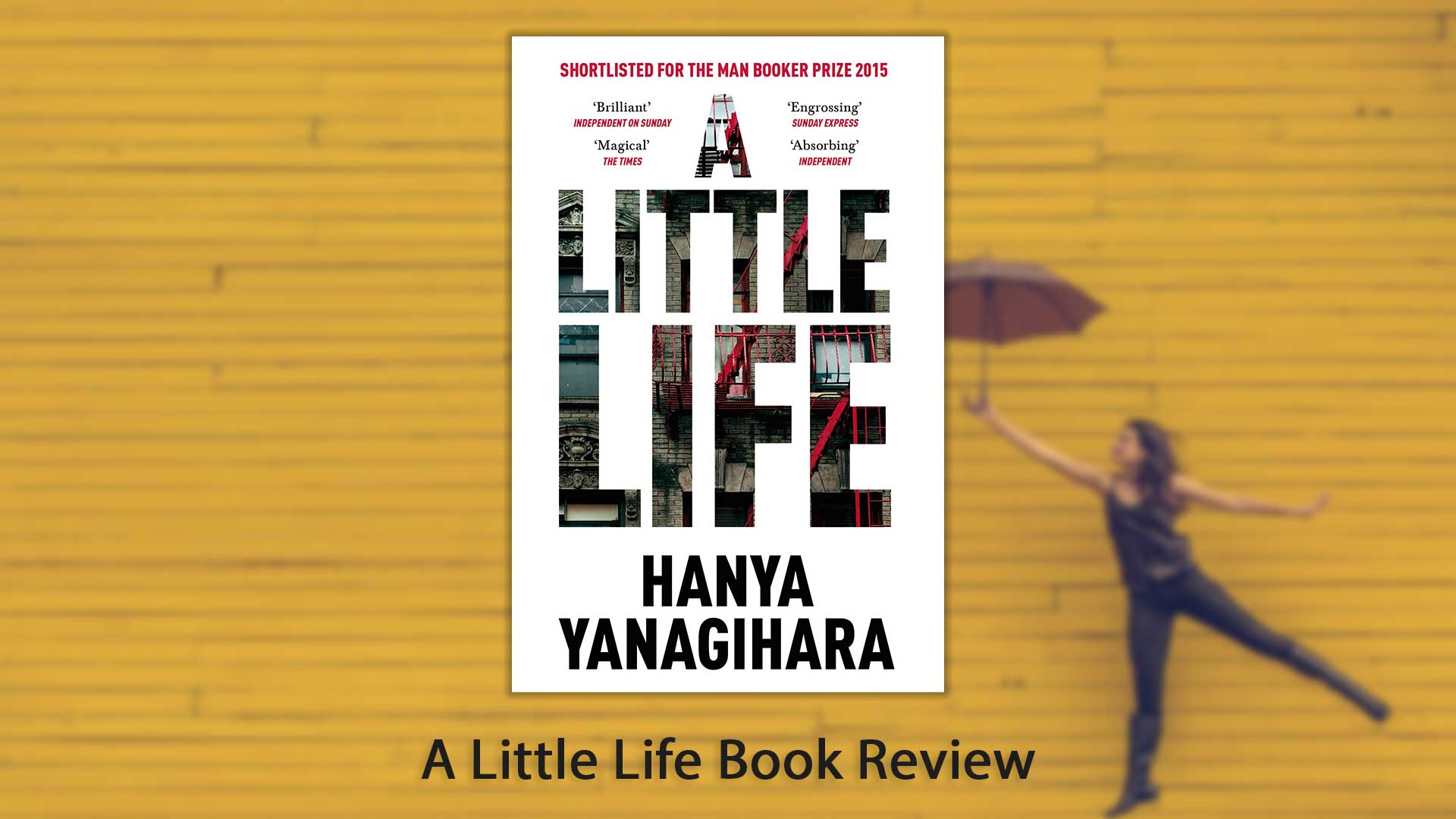 A Little Life Book Review Book Summary Sparknotes